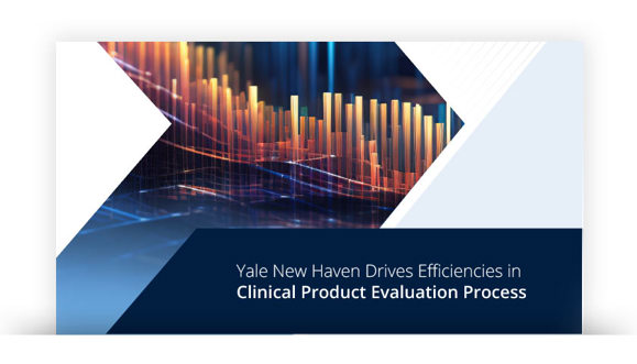 Image for Yale New Haven Drives Efficiencies in Clinical Product Evaluation Process
