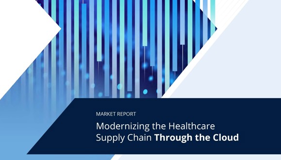 Image for Modernizing the Healthcare Supply Chain Through the Cloud