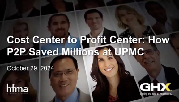 Image for HFMA Webinar: Cost Center to Profit Center: How P2P Saved Millions at UPMC